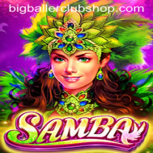 Exploring the Vibrancy of Samba: A Deep Dive into BigBallerClub's Latest Game Sensation